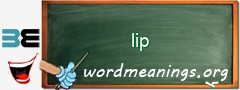 WordMeaning blackboard for lip